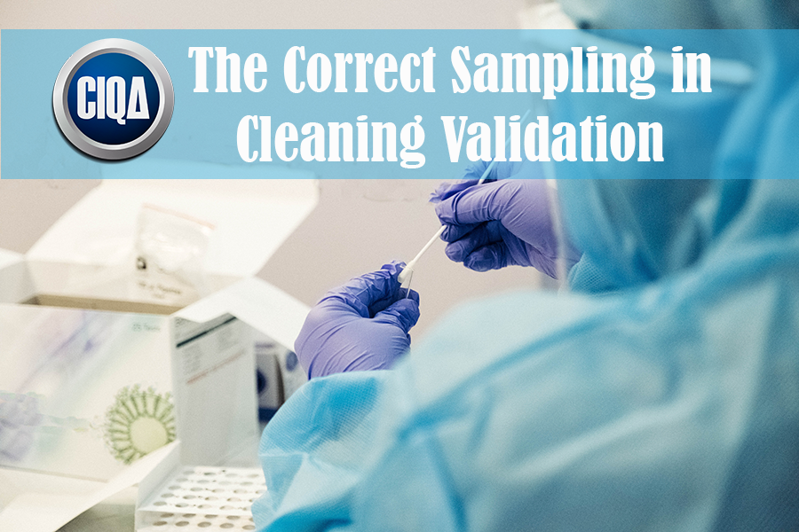 the Correct Sampling in Cleaning Validation