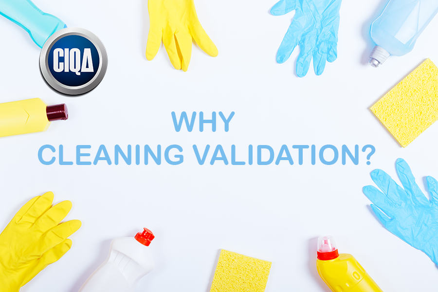 Why Cleaning Validation?