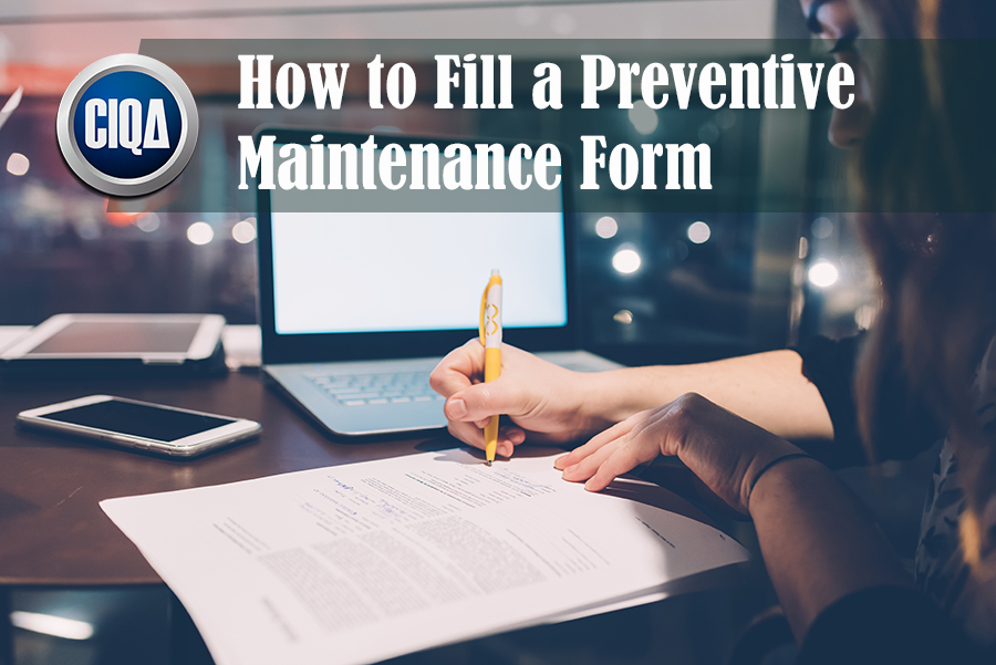 How to Fill a Preventive Maintenance Form as per cGMP
