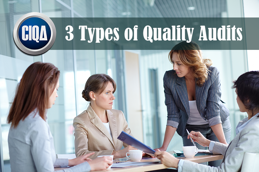 Top 3 Types of Quality Audits