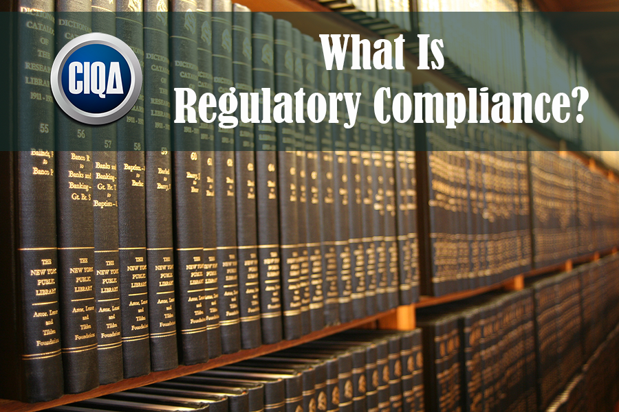 What Is Regulatory Compliance