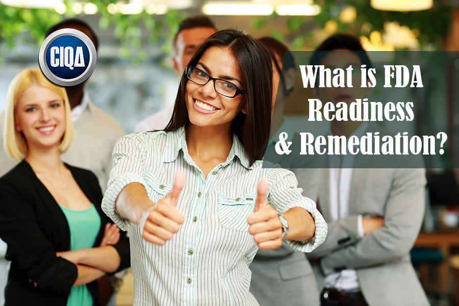 What is FDA Readiness & Remediation