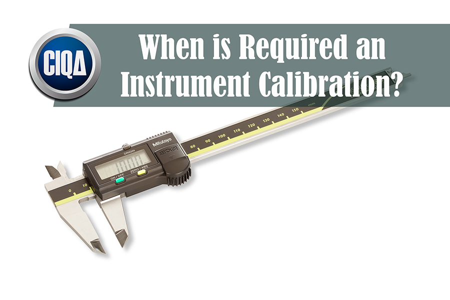 When is Necessary an Instrument Calibration