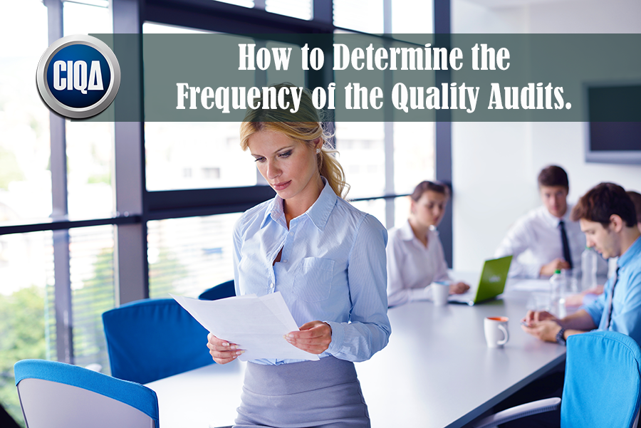 how to determine the frequency of the Quality Audits