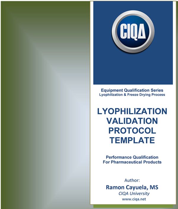 Lyophilization Validation Protocol Template - Freeze Drying PQ Sample Version